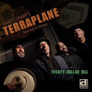 Twenty Dollar Bill (feat. Eric Mingus)