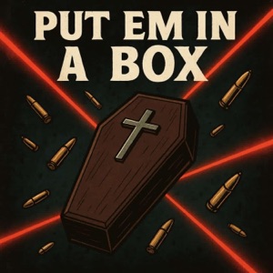 Put em in a box