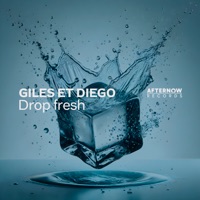 Giles et Diego - Drop fresh