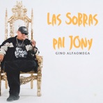 Las Sobras Pal Jony - Single