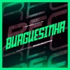 Burguesinha - Single