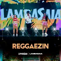 Reggaezin — Lambasaia
