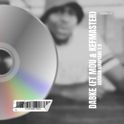 Dabke (Arabian Amapiano 2.0) (feat. Mdu & Kefmaster) - Single