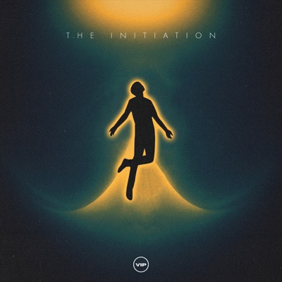 VIP: The Initiation