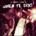 Quién Te Dijo