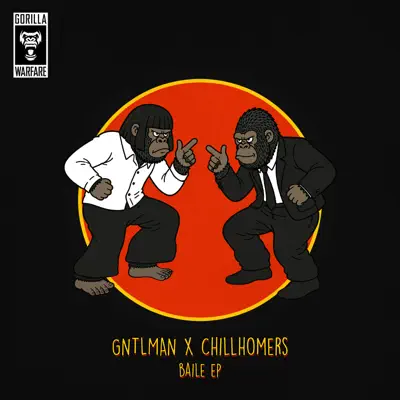 Listen to Baile - EP by GNTLMAN & Chillhomers