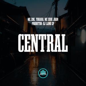 Central (feat. MANSÃO SPACE FUNK)