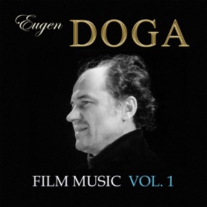 Eugen Doga. Film music, Vol. 1
