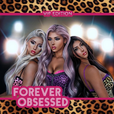 Forever Obsessed: VIP Edition