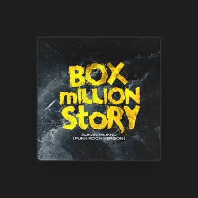 Listen to Box Million Story, watch music videos, read bio, see tour dates & more!