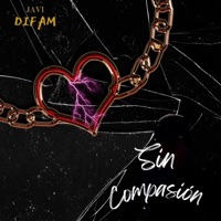 Sin Compasión - Single - Javi Difam