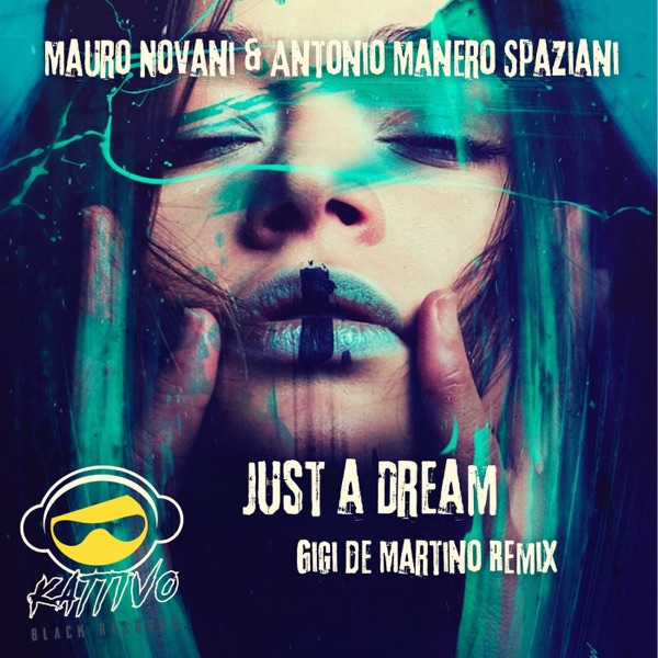 Just a Dream - Single