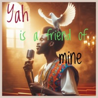 Yah Is a Friend of Mine - Single - Brother Rik