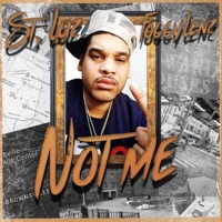 Not Me (feat. St. Laz) - Single - Foggylenz aka FoggyLungz