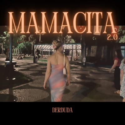 Mamacita 2.0 - Single