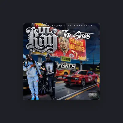 Listen to Lil Ray The Streets P. Mahomes, watch music videos, read bio, see tour dates & more!