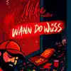 Wann Do wüss