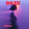 Daze - 38Dxze lyrics