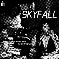 SKYFALL - Single - Grant Fore & samsraps