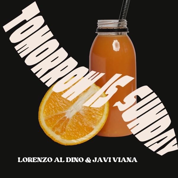 Tomorrow Is Sunday - Single