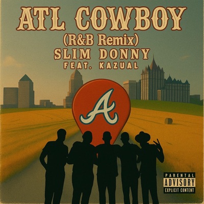 ATL COWBOY (feat. Kazual) [R&B Remix] - Single
