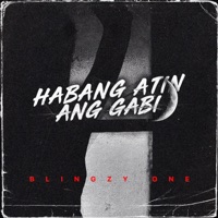 Habang Atin Ang Gabi - Single - Blingzy One