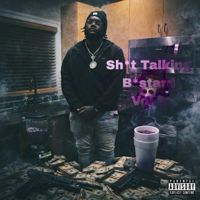 Sh*T Talking B*stard, Vol. 1 - EP