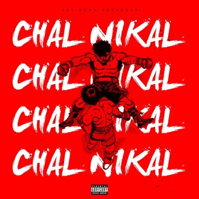 Chal Nikal (The Motivational Anthem) - Single