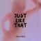 Just Like That - Emay Skai lyrics