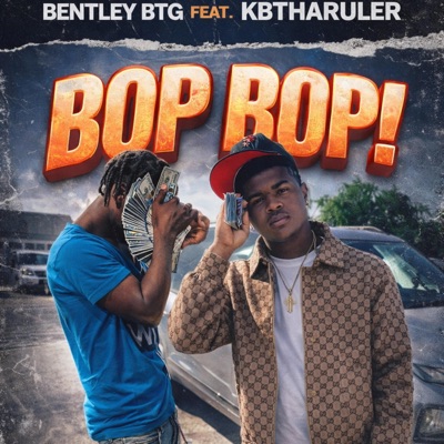 Bop! Bop! (feat. KBThaRuler) - Single