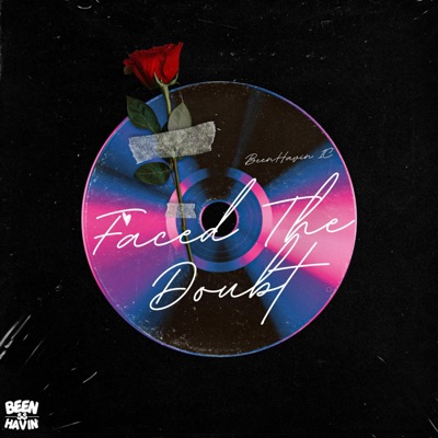 Faced The Doubt - Single