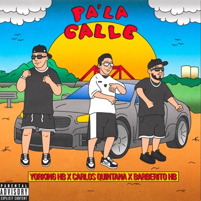 PA LA CALLE (feat. Yorking HB & Homeboys) - Single