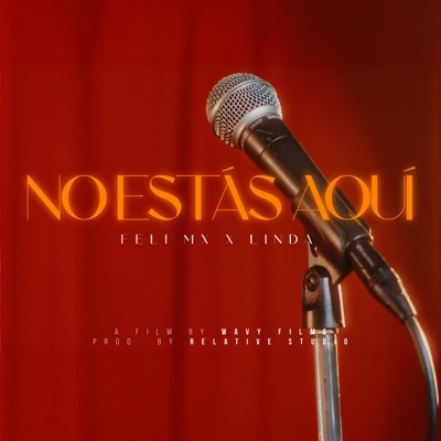 NO ESTÁS AQUÍ (feat. Linda López & JupaBeats) - Single