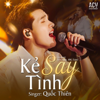 Quốc Thiên - Kẻ Say Tình (Live Skynote) artwork