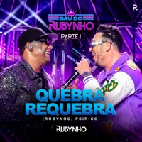 Quebra Requebra - Single - Rubynho & Psirico