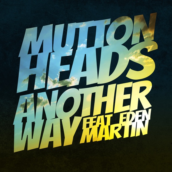 Another Way (feat. Eden Martin)