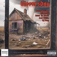 Gloom's Day (feat. Benny Holiday, B!G DRUE, Heist Da Profit, Lord Willin & DJ Tray) - Single - 8posite