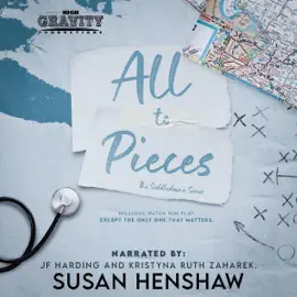All to Pieces: A Small Town, First Love, Second Chance, College Football Romance (The Seddledowne Series, Book 3) (Unabridged)