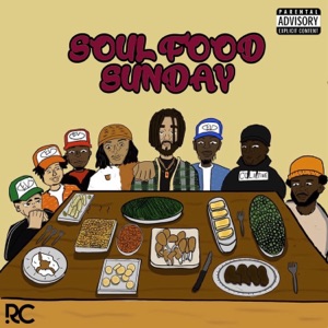 Soul Food Sunday (feat. Michael Christmas, Paul Willis, MaceyOMaze, Macky Ukiyo, JASSIEL, AJARY & Najee Janey)