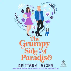 The Grumpy Side of Paradise (Love in Paradise Valley)