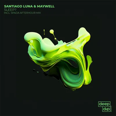 收听 Santiago Luna, Maywell & Spada 的 Sleep? - Single