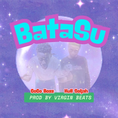 Batasu (feat. Kull Soljah) - Single