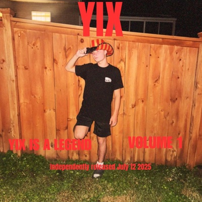 YIX IS A LEGEND-VOLUME 1