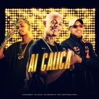 Ai Calica (feat. A2M PRODUTORA) - Single - MC MENOR HR, MC Izack & DJ ESCOBAR