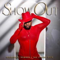 Show Out (feat. Freaky Boiz) - Single - Michael D. Bowers