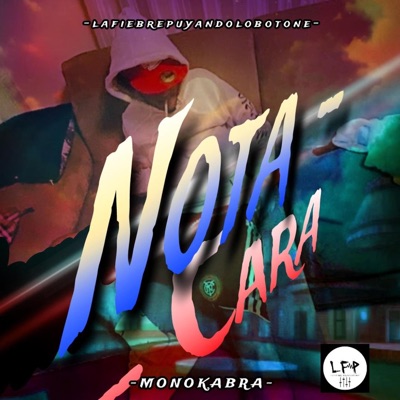 Nota Cara (MONOKABRA) - Single