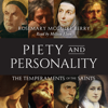 Piety and Personality: The Temperaments of the Saints - Rosemary McGuire Berry