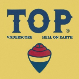 Top (feat. Hell on Earth) vnderscore