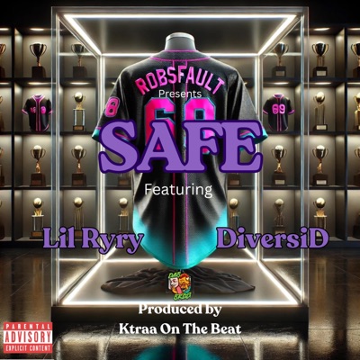 Safe (feat. Lil Ryry & DiversiD) - Single