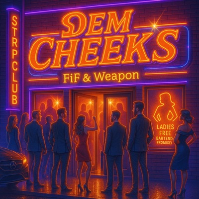 Dem Cheeks (feat. New Hot Weapon) - Single